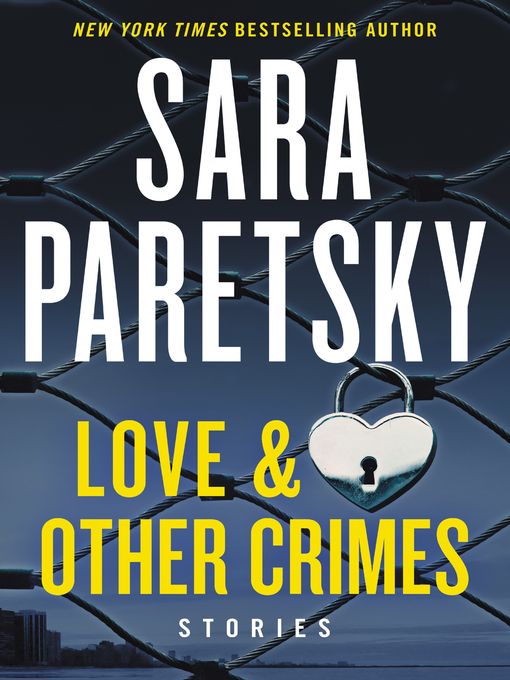 Title details for Love & Other Crimes by Sara Paretsky - Wait list